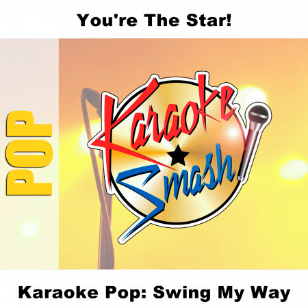 Karaoke Pop: Swing My Way