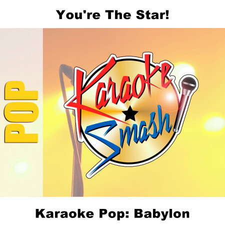 Babylon (Karaoke-Version) As Made Famous By: David Gray