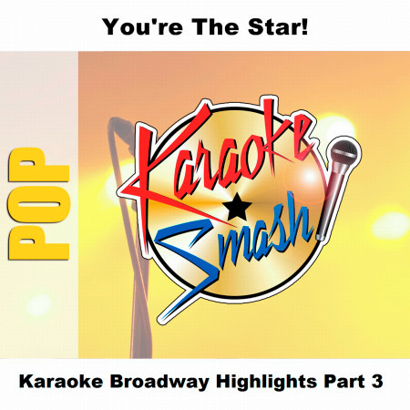 Karaoke Broadway Highlights Part 3