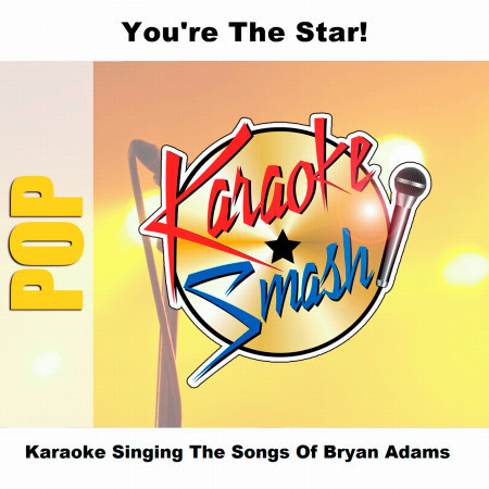 Summer Of '69 (karaoke-version) As Made Famous By: Bryan Adams