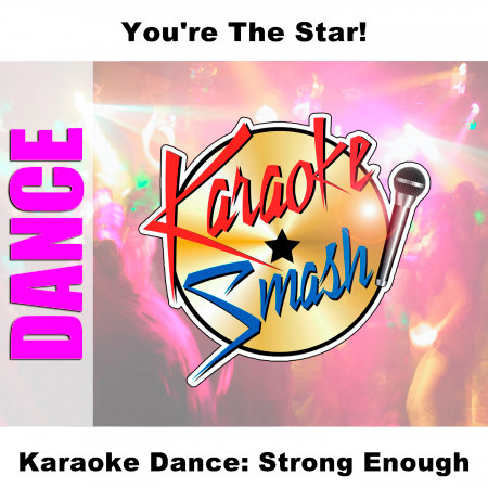 Karaoke Dance: Strong Enough