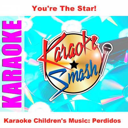 Karaoke Children's Music: Perdidos