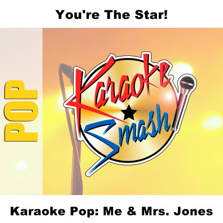 Karaoke Pop: Me & Mrs. Jones