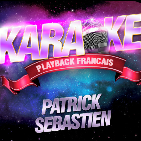 Les Succès De Patrick Sébastien