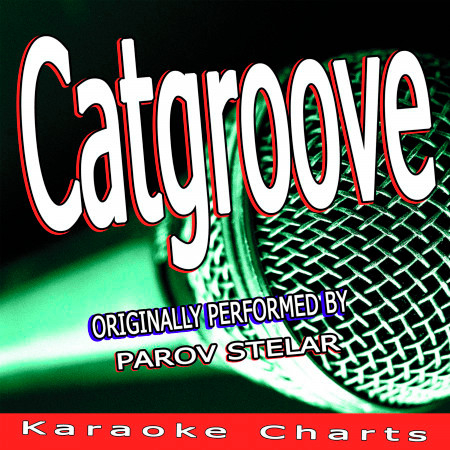 Catgroove (Originally Performed By Parov Stelar)