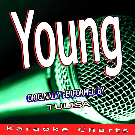 Young (Originally Performed By Tulisa)