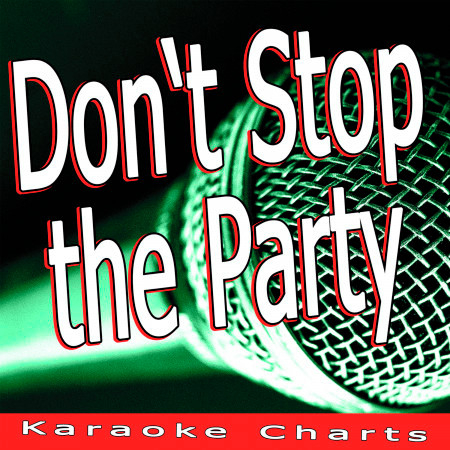 Don't Stop the Party (Originally Performed By the Black Eyed Peas)