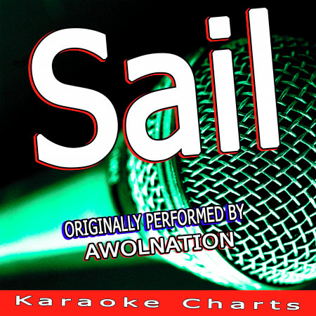 Sail (Originally Performed By Awolnation)