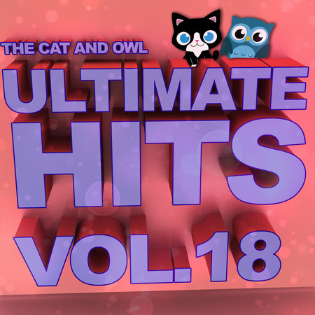 Ultimate Hits Lullabies, Vol. 18