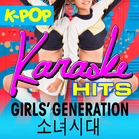 K-Pop Karaoke Hits: Girls' Generation 소녀시대