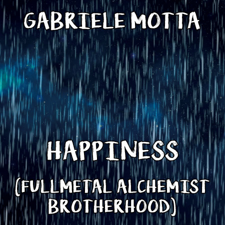 Happiness (From "Fullmetal Alchemist Brotherhood")