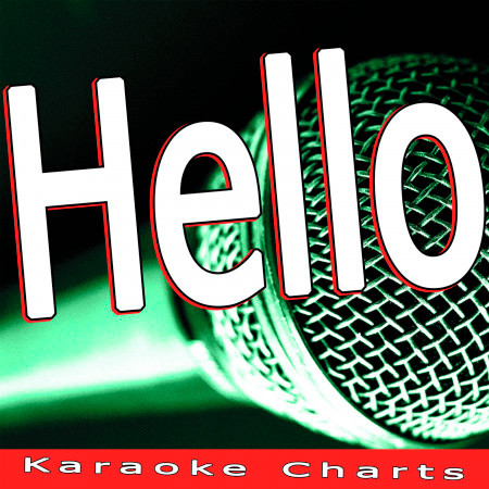 Hello (Originally Performed By Martin Solveig & Dragonetta)