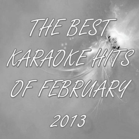 The Best Karaoke Hits of February 2013