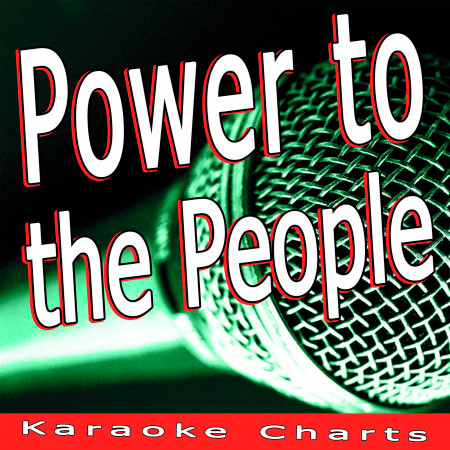 Power to the People (Originally Performed By the Black Eyed Peas)