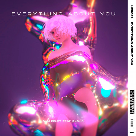 Everything About You (feat. P<3LLY)