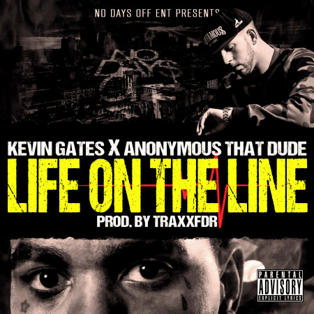 Life on the Line (feat. Anonymous That Dude)