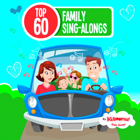 Top 60 Family Sing-Alongs