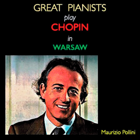 Great Pianist play Chopin in Warsaw · Vol. III