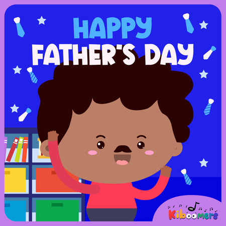 I Love My Daddy (Happy Father's Day Song)