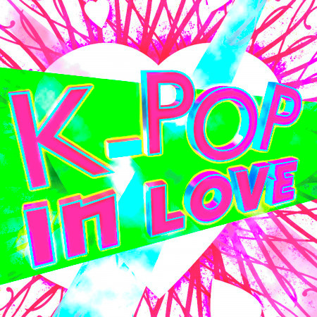 K-Pop In Love