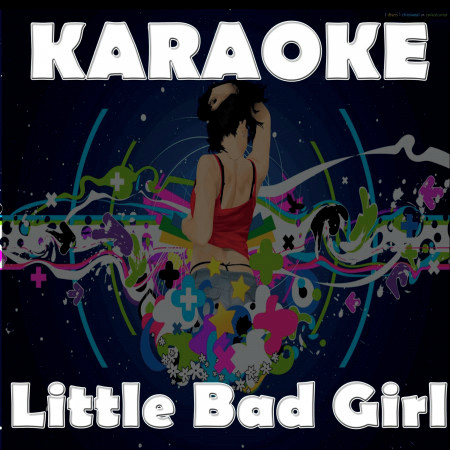 Little bad girl