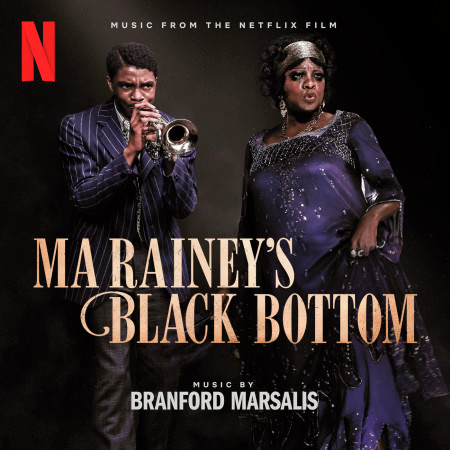 Ma Rainey's Black Bottom (Music from the Netflix Film) 專輯封面