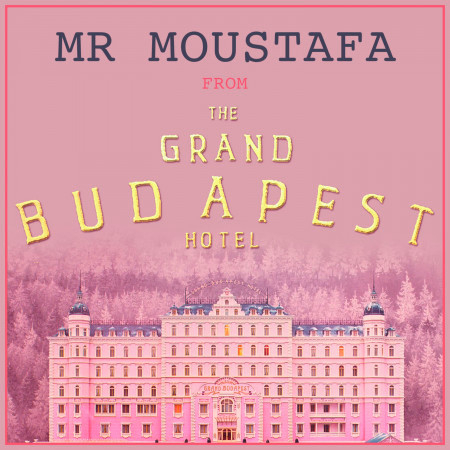 Mr Moustafa (From "The Grand Budapest Hotel")