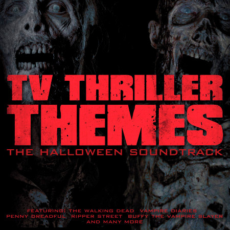 T.V. Thriller Themes - The Halloween Soundtrack