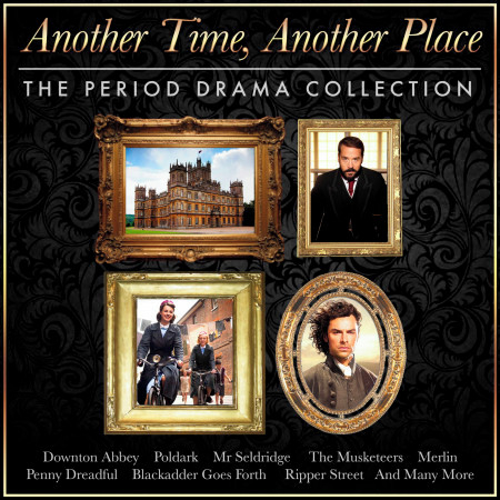 Another Time, Another Place - The Tv Period Drama Collection