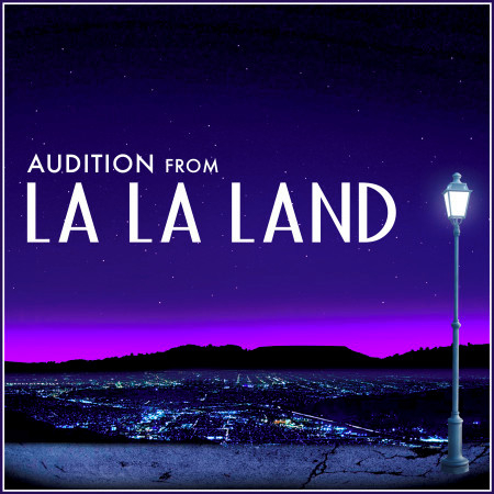 Audition (From "La La Land") (Cover Version)
