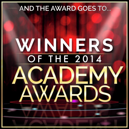 And the Award Goes To… Winners of the 2014 Academy Awards
