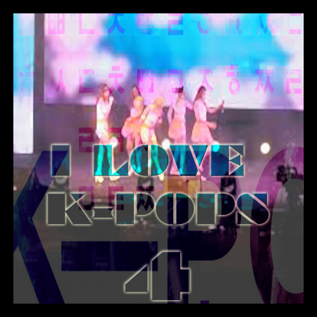 I Love K-Pop's 4