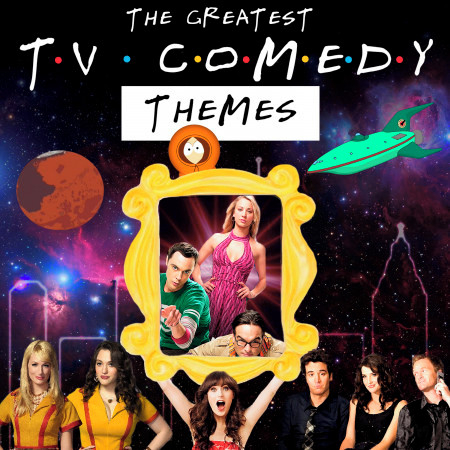 The Greatest T.V. Comedy Themes