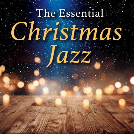 The Essential Christmas Jazz