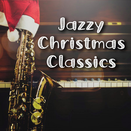 Jazzy Christmas Classics