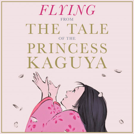 Flying (From "The Tale of Princess Kaguya")