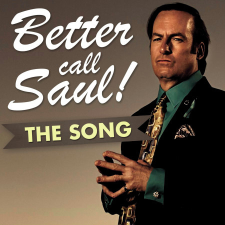 Better Call Saul - The Song