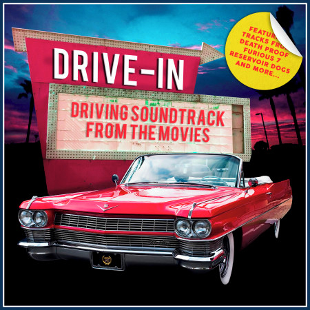Drive In - Driving Soundtrack from the Movies