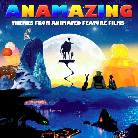 Anamazing - Themes from Animated Feature Films