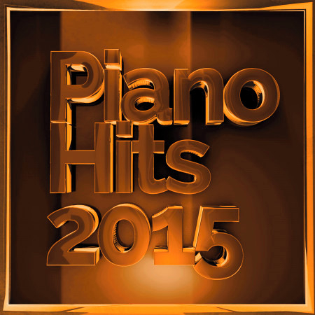 Piano Hits 2015