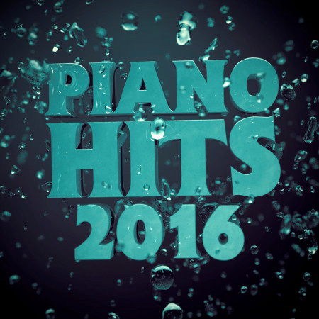 Piano Hits 2016