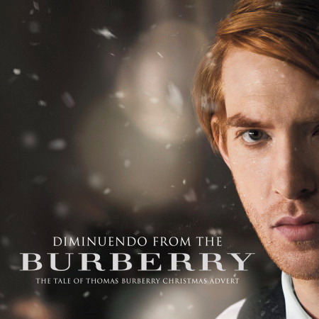 Diminuendo (From the Burberry 'The Tale of Thomas Burberry' Christmas T.V. Advert) (Cover Version)