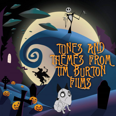 Tunes and Themes from Tim Burton Films