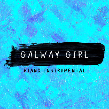 Galway Girl (Piano Instrumental)