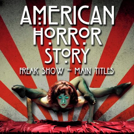 American Horror Story: Freak Show - Main Theme