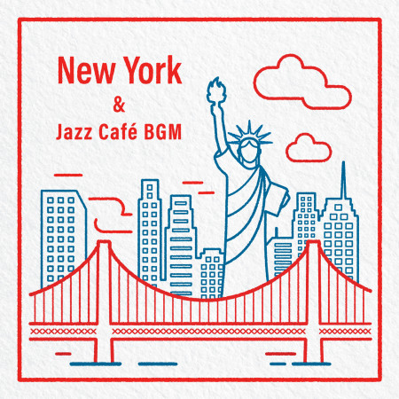 一頁紐約：城市爵士BGM (New York & Jazz Café BGM) 專輯封面