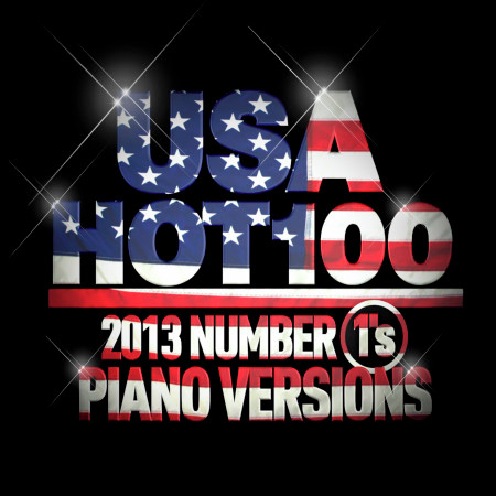 USA Hot 100 2013 Number Ones (Piano Versions)