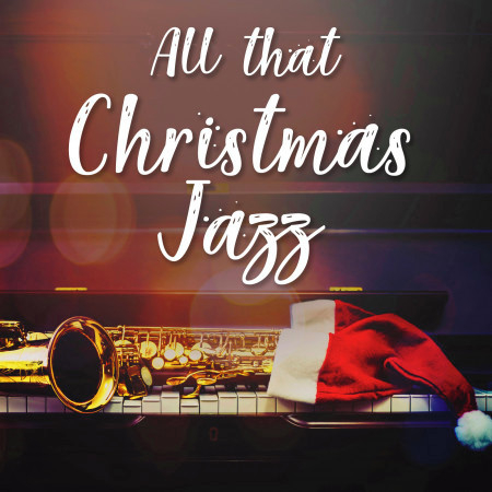 All that Christmas Jazz