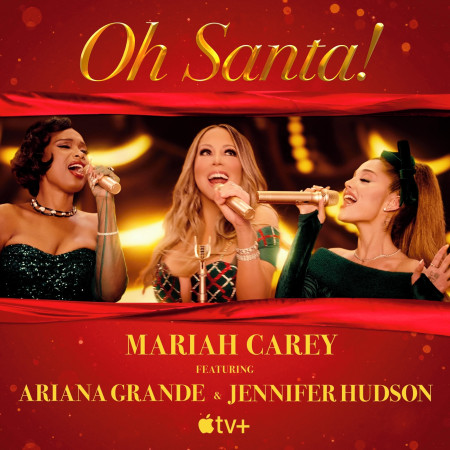 Oh Santa! (feat. Ariana Grande & Jennifer Hudson)