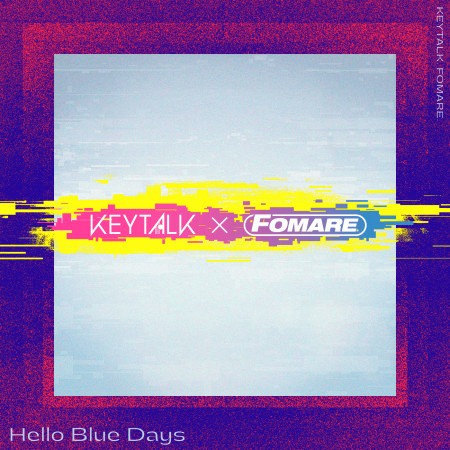 Hello Blue Days專輯 Keytalk Line Music Hello Blue Days專輯 Keytalk Line Music